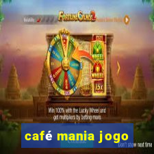 café mania jogo